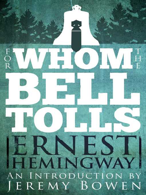 Title details for For Whom the Bell Tolls by Ernest Hemingway - Available